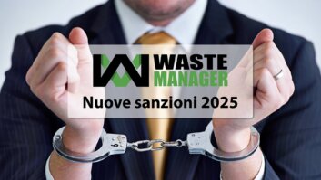 Sanzioni Rifiuti - previste le manette per i trasgressori con gravi mancanze